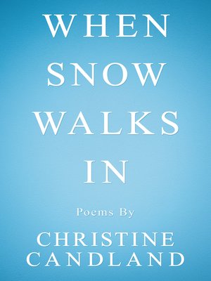 cover image of When Snow Walks In